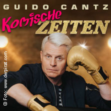 Guido Cantz - Komische Zeiten. 02.03.2027 Comödie Fürth