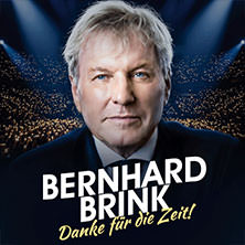 Bernhard Brink - Danke für die Zeit! 17.09.2027 Meistersingerhalle Nürnberg