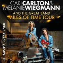 Carl Carlton & Melanie Wiegmann and the Great Band - Miles of Time Tour 2027 22.03.2027 Club Stereo