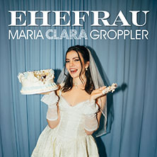 Maria Clara Groppler - Ehefrau 16.02.2027 Z-BAU