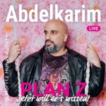 Abdelkarim - Plan Z - jetzt will er's wissen!