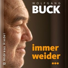 Wolfgang Buck - Immer weider 26.01.2027 Comödie Fürth