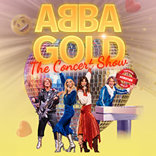 ABBA Gold - The Concert Show #Emotion 05.03.2027 Meistersingerhalle Nürnberg