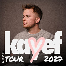 KAYEF - Tour 2027 29.10.2027 Live Music Hall