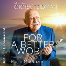 Giora Feidman - For a Better World - 80. Bühnenjubiläum 14.01.2027 STADTHALLE FÜRTH