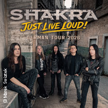 Shakra - Just Live Loud Tour 26 17.11.2026 HIRSCH