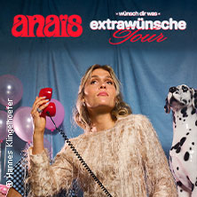 anaïs - wünsch dir was - extrawünsche tour 2027 10.01.2027 E-WERK ERLANGEN