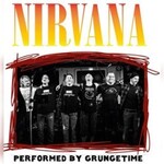 Grungetime - Tribute to Nirvana u.a.