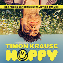 Timon Krause - HAPPY - Live 2027 10.10.2027 Heinrich-Lades-Halle