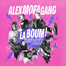 Alex Mofa Gang - La Boum! Tour 2027 23.04.2027 Club Stereo