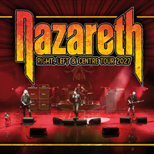 Nazareth - Right, Left & Centre Tour 2027 06.04.2027 HIRSCH